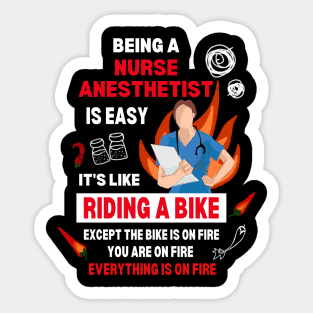 Funny Quote of Being a Nurse Anesthetist Sticker